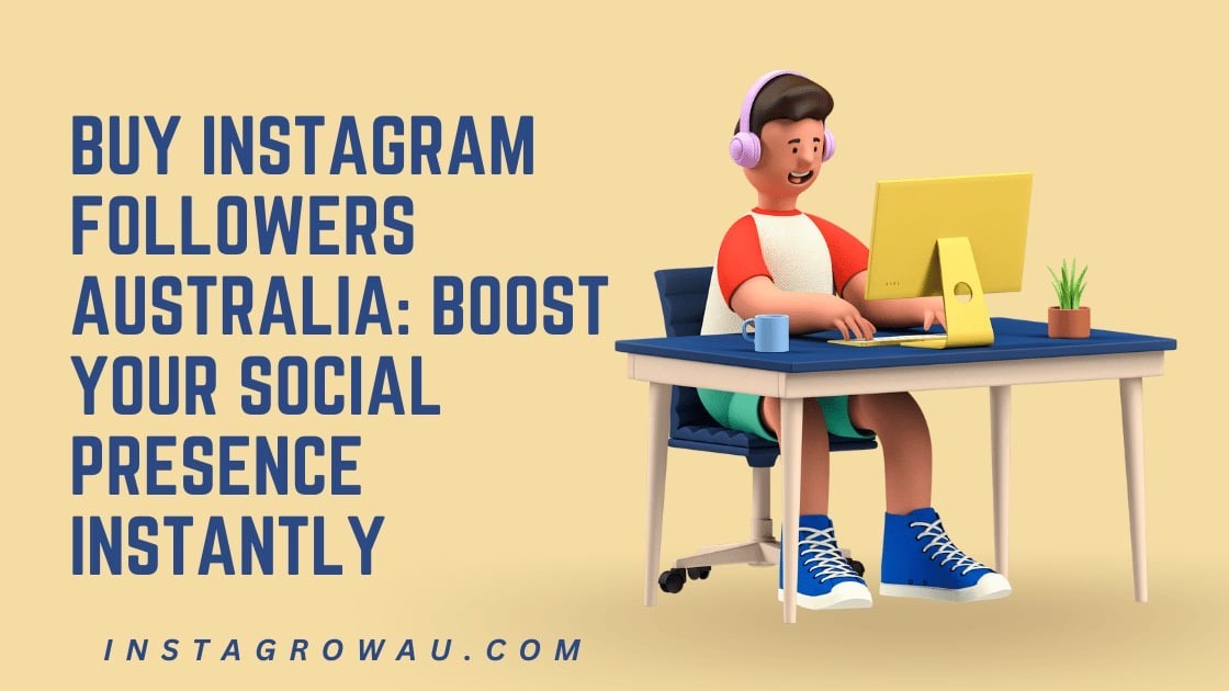 Buy Instagram Followers Australia